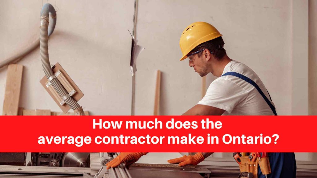 How much does the average contractor make in Ontario